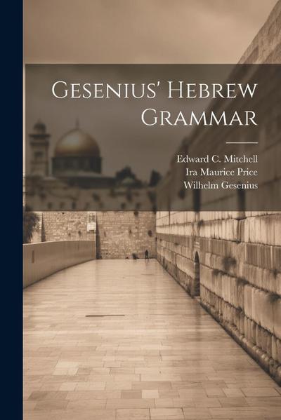 Gesenius’ Hebrew Grammar