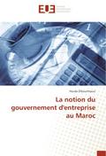 La notion du gouvernement d’entreprise au Maroc
