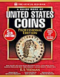 The Official Red Book: A Guide Book of United States Coins, Professional Edition