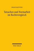 Tatsachen und Normarbeit im Rechtsvergleich