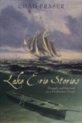 Lake Erie Stories - Chad Fraser