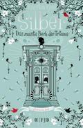 Silber - Das zweite Buch der Träume von Kerstin Gier | Buch