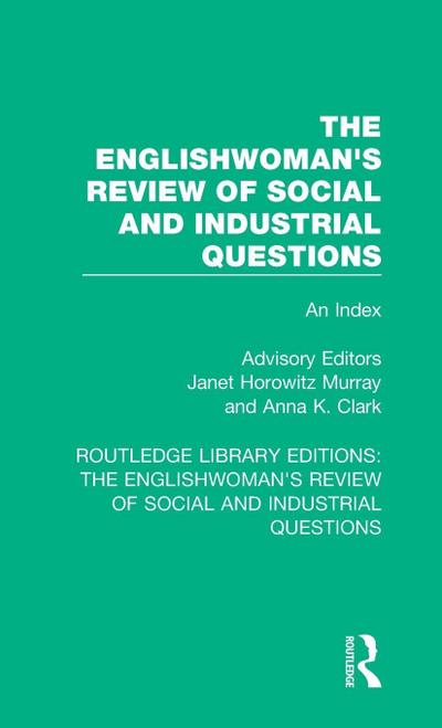 The Englishwoman’s Review of Social and Industrial Questions
