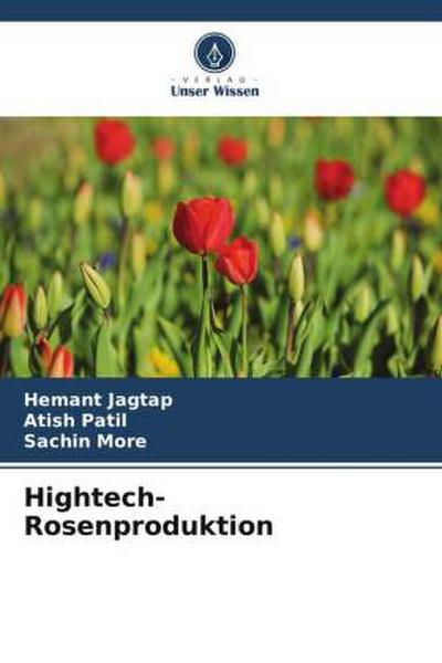 Hightech-Rosenproduktion