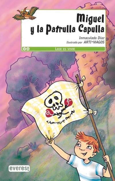 Miguel y la patrulla capulla