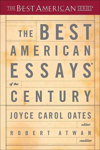 The Best American Essays of the Century