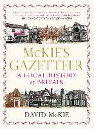 McKie’s Gazetteer: A Local History of Britain