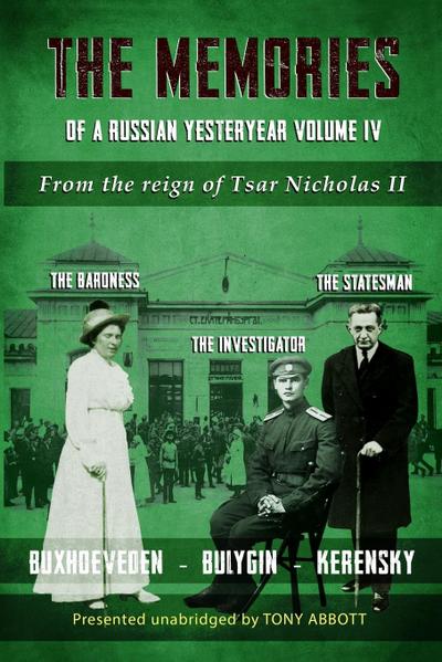 The Memories of a Russian Yesteryear - Volume IV