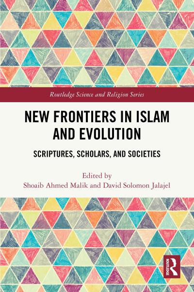 New Frontiers in Islam and Evolution
