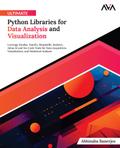 Ultimate Python Libraries for Data Analysis and Visualization