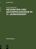Metaphysik und Naturphilosophie im 17.Jahrhundert