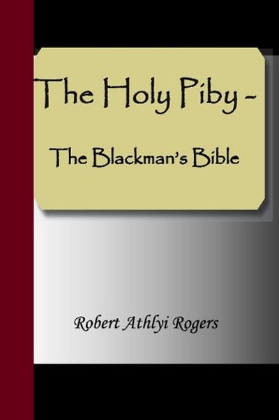 HOLY PIBY - THE BLACKMANS BIBL