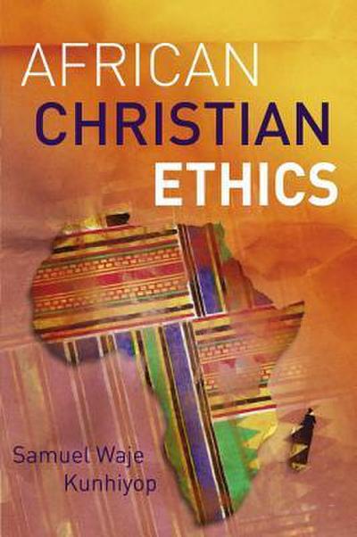 The African Christian Ethics