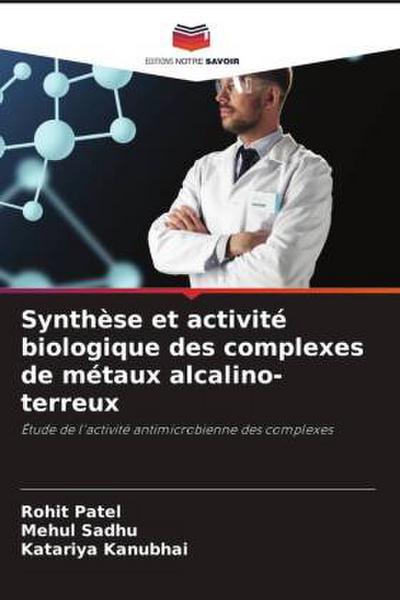 Synthèse et activité biologique des complexes de métaux alcalino-terreux