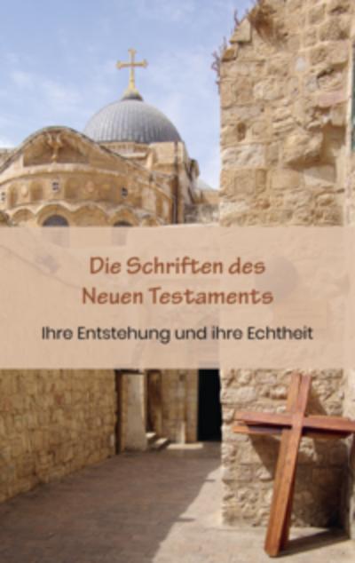 Die Schriften des Neuen Testaments