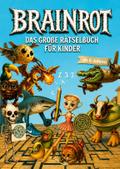 Brainrot Rätselbuch für Kinder ab 8 Jahren