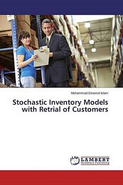 Stochastic Inventory Models with Retrial of Customers