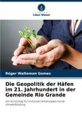 Die Geopolitik der Häfen im 21. Jahrhundert in der