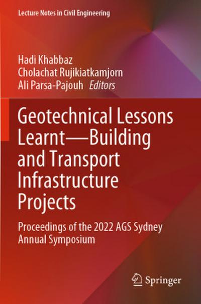 Geotechnical Lessons Learnt-Building and Transport Infrastructure Projects
