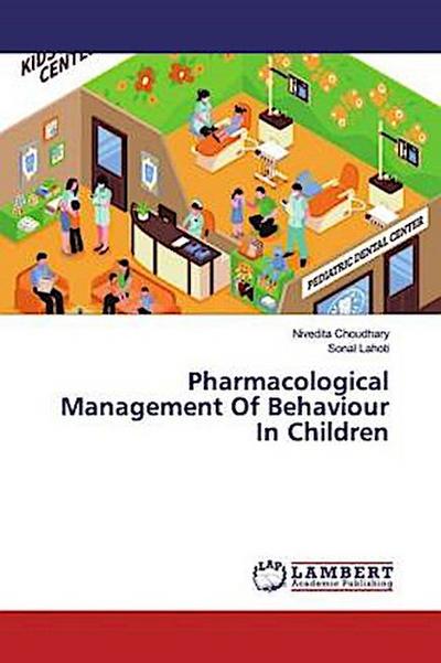 Pharmacological Management Of Behaviour In Children