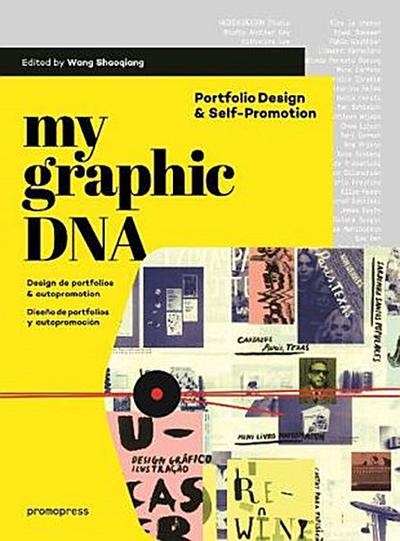 My Graphic DNA: Portfolio Design & Self-Promotion