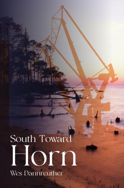 SOUTH TOWARD HORN