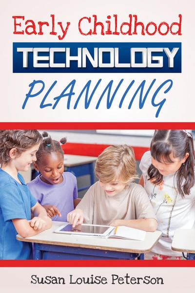 Early Childhood Technology Planning