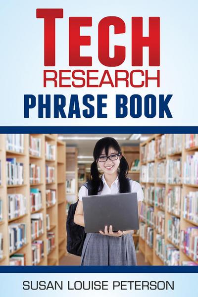 Tech Research Phrase Book