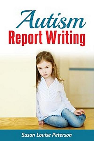 Autism Report Writing
