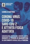 CoronaVirus CoViD-19 SARS-CoV2 e Attivita Fisica Adattata