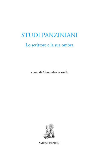 Studi panziniani. Lo scrittore e la sua ombra