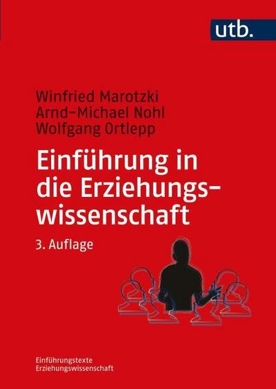 Einführung in die Erziehungswissenschaft