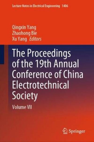 The Proceedings of the 19th Annual Conference of China Electrotechnical Society