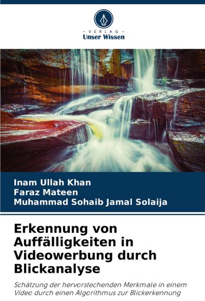 Erkennung von Auffälligkeiten in Videowerbung durch Blickanalyse