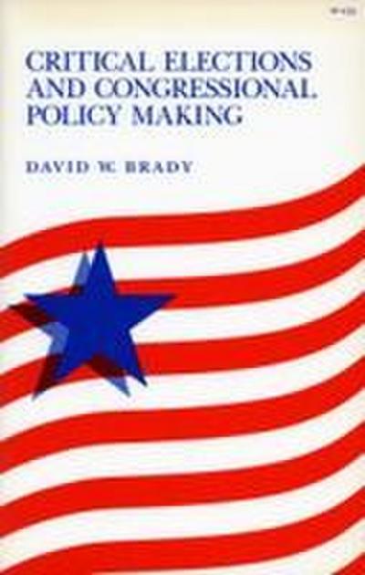 Critical Elections and Congressional Policy Making