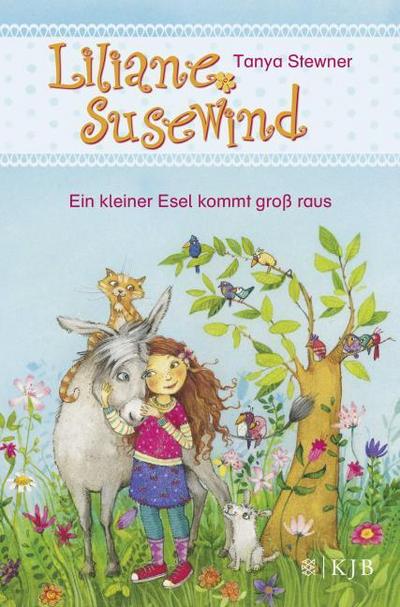 Liliane Susewind 1 - Ein kleiner Esel kommt groß raus