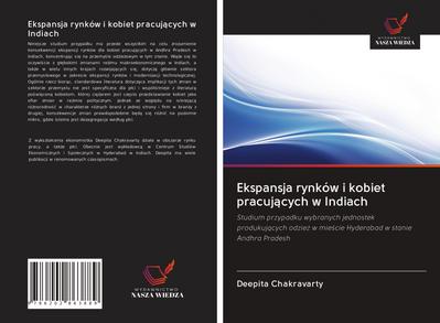 Ekspansja rynków i kobiet pracuj¿cych w Indiach