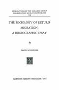 The Sociology of Return Migration: A Bibliographic Essay