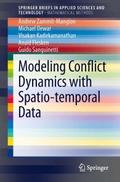 Modeling Conflict Dynamics with Spatio-temporal Da