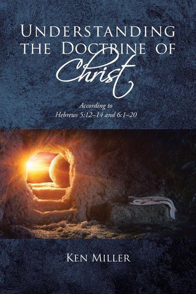 Understanding the Doctrine of Christ