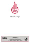 The Tide Is High