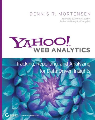 Mortensen, D: Yahoo! Web Analytics