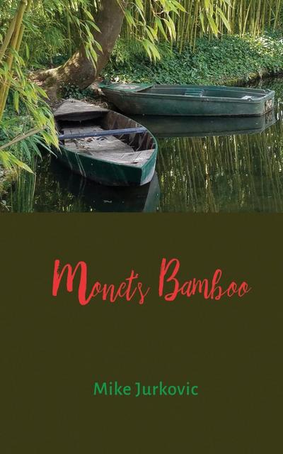 Monet’s Bamboo