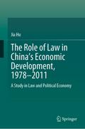 The Role of Law in China’s Economic Development, 1978-2011