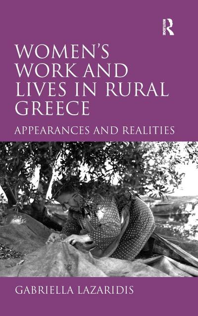 Women’s Work and Lives in Rural Greece