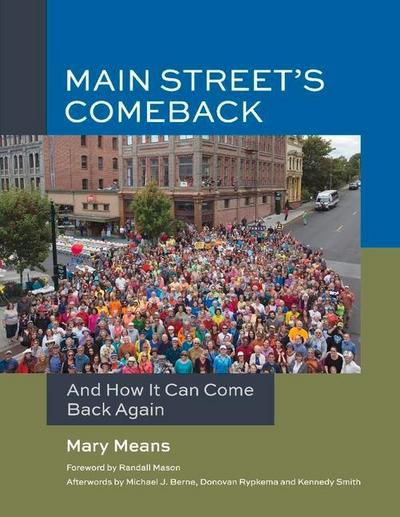 Main Street’s Comeback: And How It Can Come Back Again