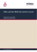 Alles auf der Welt hat seinen Grund