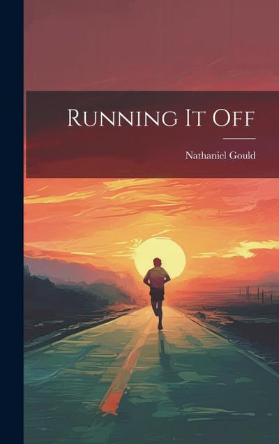 Running It Off