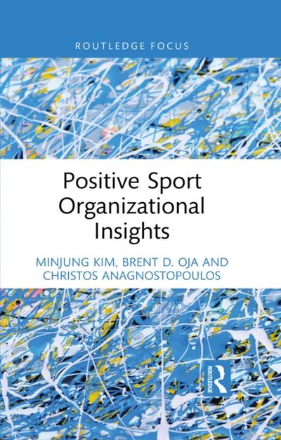 Positive Sport Organizational Insights