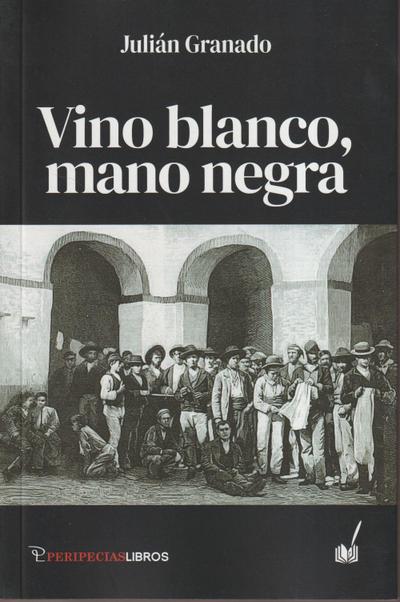 Vino blanco, mano negra
